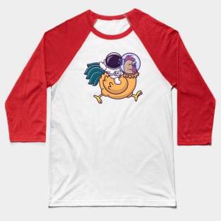 Cute Astronaut Riding Astronaut Chicken And Waving Hand Cartoon Baseball T-Shirt